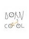 Αφίσες Poster Born Cool Χαρτί 30x30cm
