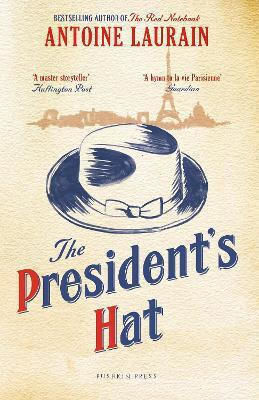 The President's Hat Antoine Laurain Pushkin Press