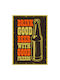 Διακοσμητική Πινακίδα "drink Good Beer" 30x21