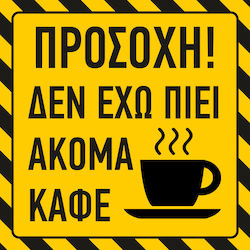 I Haven't Drunk Coffee Yet 20x20