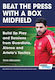 Beat The Press With A Box Midfield Build Up Play And Sessions From Guardiola Alonso And Arteta's Tactics