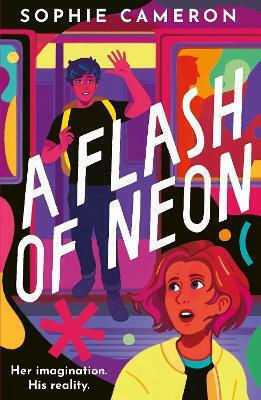 A Flash Of Neon Sophie Cameron Little Tiger A Flash Of Neon Sophie Cameron Little Tiger