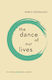 The Dance of Our Lives