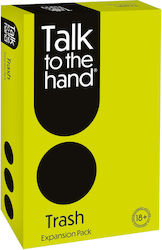 Talk to the Hand Trash (Επέκταση) (EN) AS