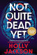 Not Quite Dead Yet, Exclusive Edition