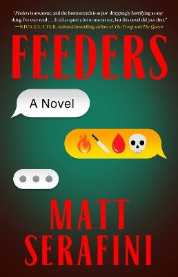 Feeders A Novel Matt Serafini Gallery