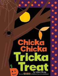 Chicka Chicka Tricka Treat Julien Chung