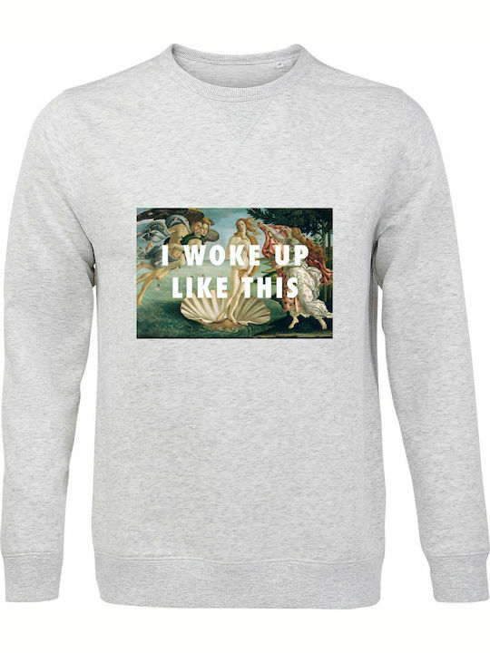 Sweatshirt Unisex Organic "woke Up Like This Bi...