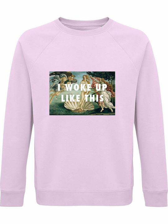 Sweatshirt Unisex Organic "woke Up Like This Bi...