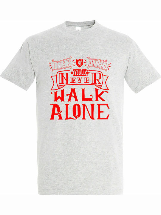 T-shirt Unisex " This Is Anfield You Never Walk...