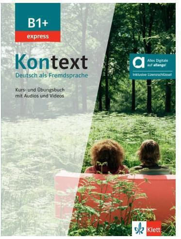 Kontext B1 Express Hybride Kursbuch Und Übungsbuch Online Audios And Videos Ausgabe Allango Klett Kontext B1 Express Hybride Kursbuch Und Übungsbuch Online Audios And Videos Ausgabe Allango Klett