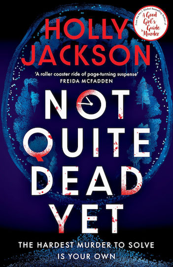 Not Quite Dead Yet Not Quite Dead Yet