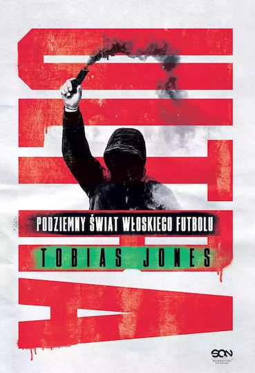 Ultra. Podziemny Świat Włoskiego Futbolu