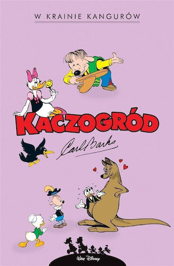 Kaczogród. W Krainie Kangurów I Inne Historie Z Lat 1946-1947