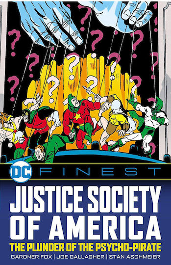 Dc Finest Justice Society Of America The Plunder Of The Psycho-pirate PB