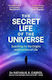 The Secret Life Of The Universe An Astrobiologist's Search For The Origins And Frontiers Of Life Nathalie A Cabrol