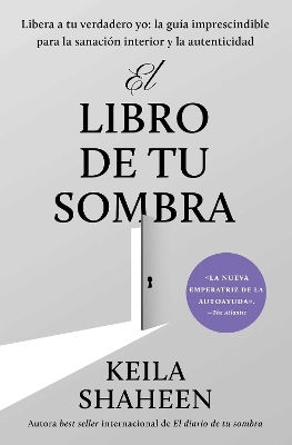 El De Tu Sombra Keila Shaheen Atria/primero Sueno Press