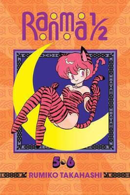 Ranma 1/2 2-in-1 Edition Vol 3 Includes Volumes 5 6 Rumiko Takahashi, Rumiko Takahashi Viz Media Subs Shogakukan Vol. 3