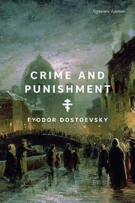 Crime And Punishment Fyodor Dostoevsky Union Square & Co. Crime And Punishment Fyodor Dostoevsky Union Square & Co.
