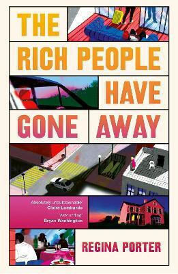 The Rich People Have Gone Away Regina Porter Vintage