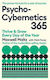 Psycho-cybernetics 365: Thrive And Grow Every Day Of The Year Matt Furey Souvenir Press Ltd