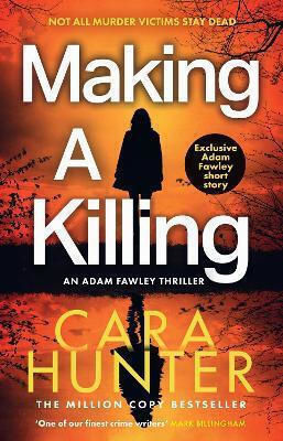 Making A Killing (di Fawley, Book 7) Cara Hunter Hemlock Press