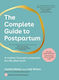 The Complete Guide To Postpartum: A Mother-focused Companion For Life After Birth Jodi Wilson Murdoch Books