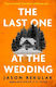 The Last One At The Wedding: A Gripping Thriller With A Big Heart And Big Surprises Jason Rekulak Sphere