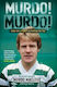Murdo Murdo My Autobiography Hugh Keevins