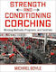 Strength And Conditioning Coaching Winning Methods Programs And Facilities Michael Boyle Human Kinetics