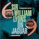 Sir William Lyons On Jaguar The Legend Explained In His Own Words