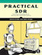 Practical Sdr: Getting Started With Software-defined Radio Paul Clark No Starch Press,us
