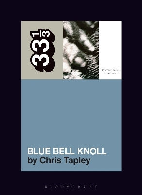 Cocteau Twins Knoll Chris Tapley Bloomsbury Academic Usa