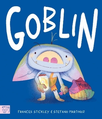 Goblin Frances Stickley Publishing