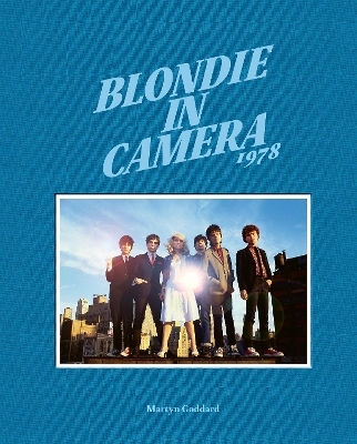 Blondie In Camera 1978 Acc Art Books