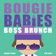 Bougie Babies Boss Brunch Harriet Evans