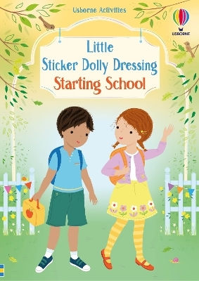 Little Sticker Dolly Dressing Starting School Fiona Watt