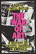 The War Of Art A History Of Artists Protest In America Lauren O'neill-butler