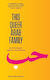This Queer Arab Family An Anthology By Lgbtq Arab Writers