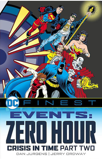 Dc Finest Events Zero Hour Part Two, Cover by Jerry Ordway Dan Jurgens In
