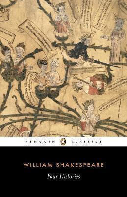 Four Histories William Shakespeare Penguin Classics
