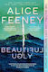Beautiful Ugly Alice Feeney Pan Books