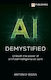 Ai Demystified: Unleash The Power Of Artificial Intelligence At Work Antonio Weiss Ft Publishing International