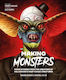 Making Monsters: Inside Stories From The Creators Of Hollywood's Most Iconic Creatures Marshall Julius Welbeck