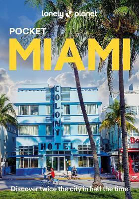 Lonely Planet Pocket Miami - Lonely Planet Global Limited - Paperback / Softback