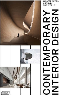 Contemporary Interior Design: Masterpieces Around The World Chris Van Uffelen Braun Publishing Ag