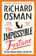 The Impossible Fortune