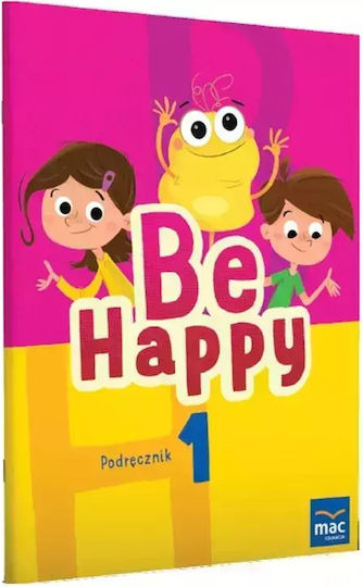 Be Happy! 1 Podręcznik + Cd