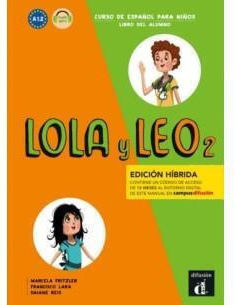 Lola Y Leo 2 Alumno Hibrida Edition Difusion