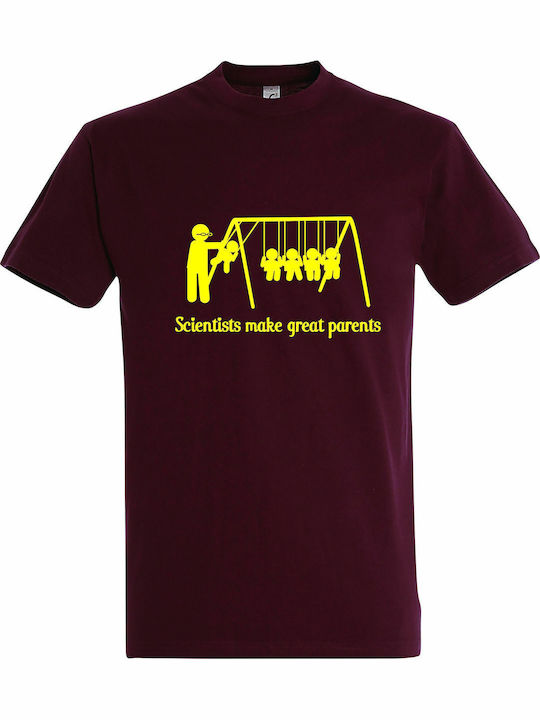 T-shirt Unisex "scientists Make Great Parents F...